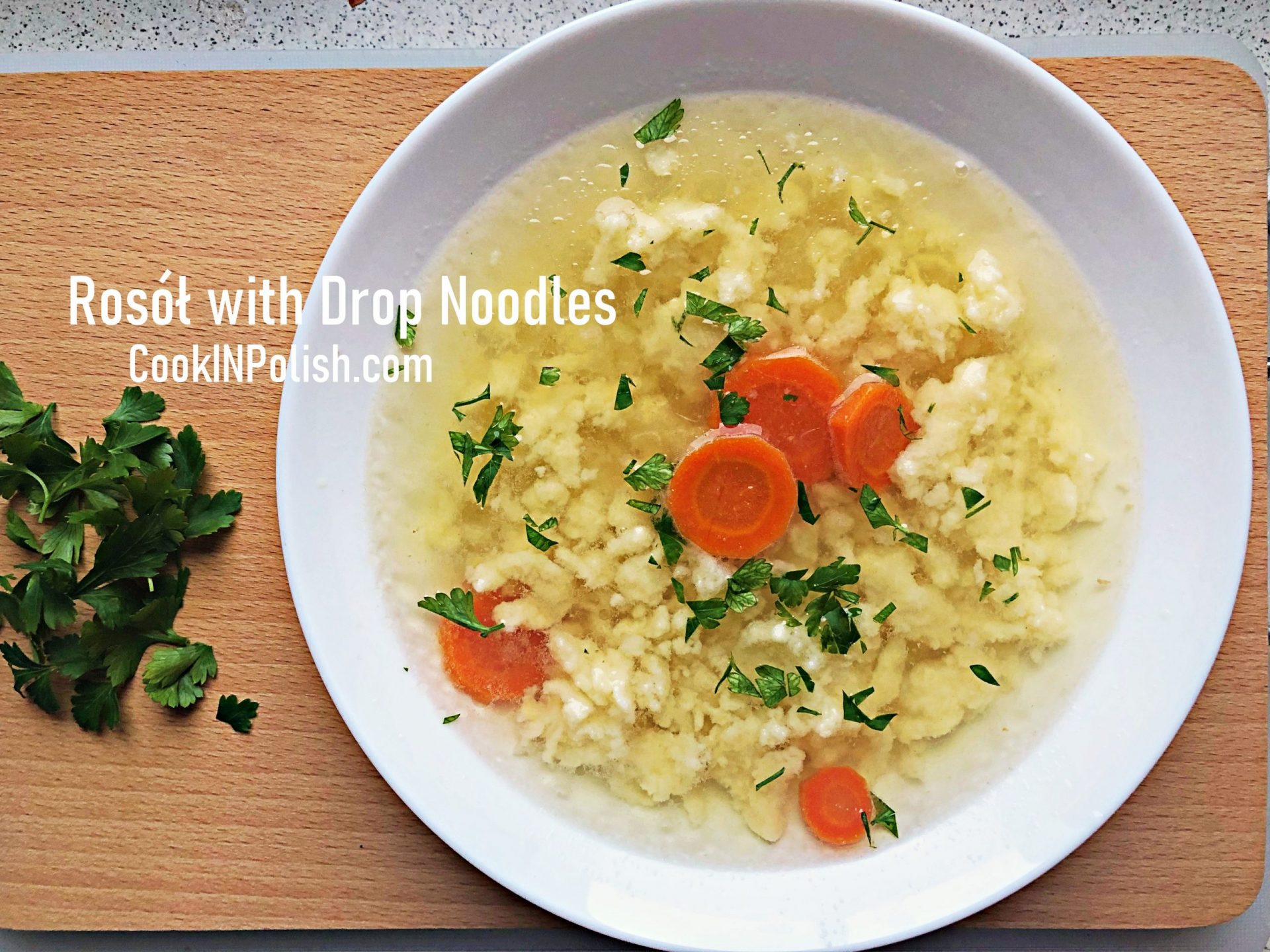 Polish Egg Drop Noodles Chicken Soup (Lane Kluski) - Everyday