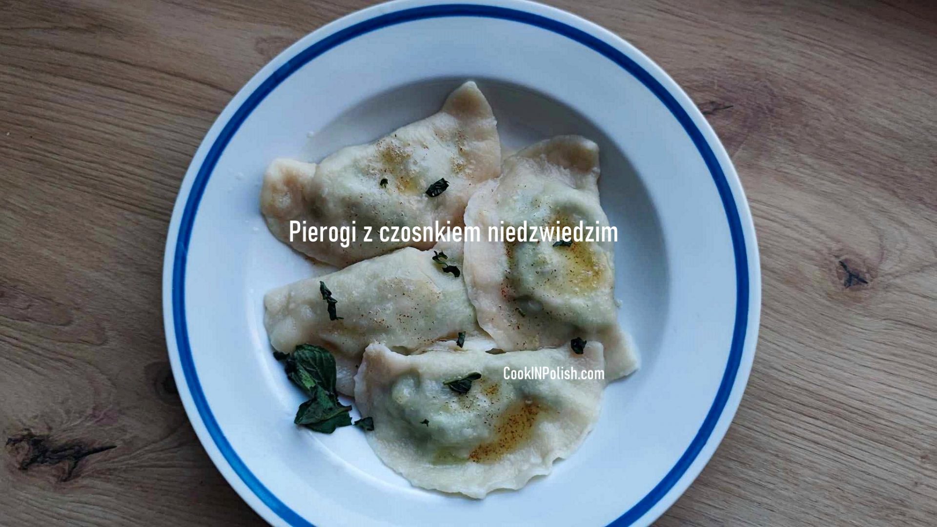 Ruthenian Pierogi with Ramps - CookINPolish – Polish Food Recipes