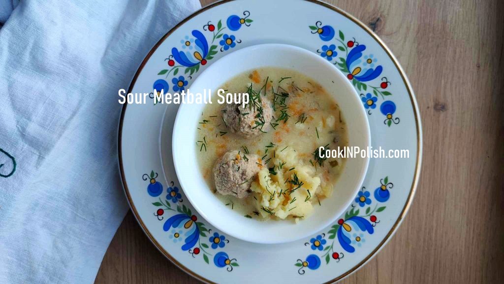 Polish Sour Meatball Soup served